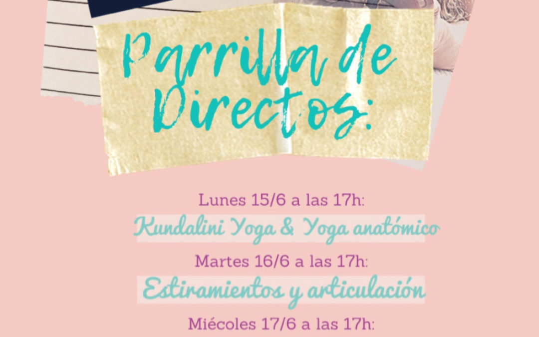 Parrilla de Directos de la Semana (del 15 al 19 de junio)
